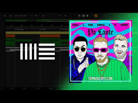 HUGEL & Ryan Arnold & El Chuape - Pa Lante (Ableton Remake)