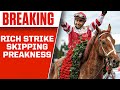 Rich Strike SKIPPING Preakness, NO Triple Crown This Year  | CBS Sports HQ