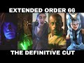 Order 66 Extended Cut The Definitive Edition 4K UHD