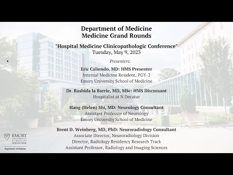 Medicine Grand Rounds: Hospital Medicine CPC 5/9/2023