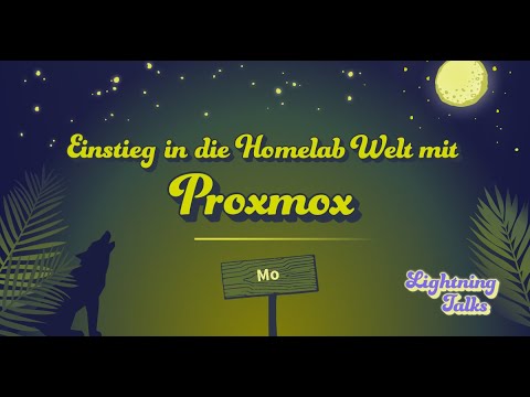 Lightning Talk: Einstieg in die Homelab Welt mit Proxmox