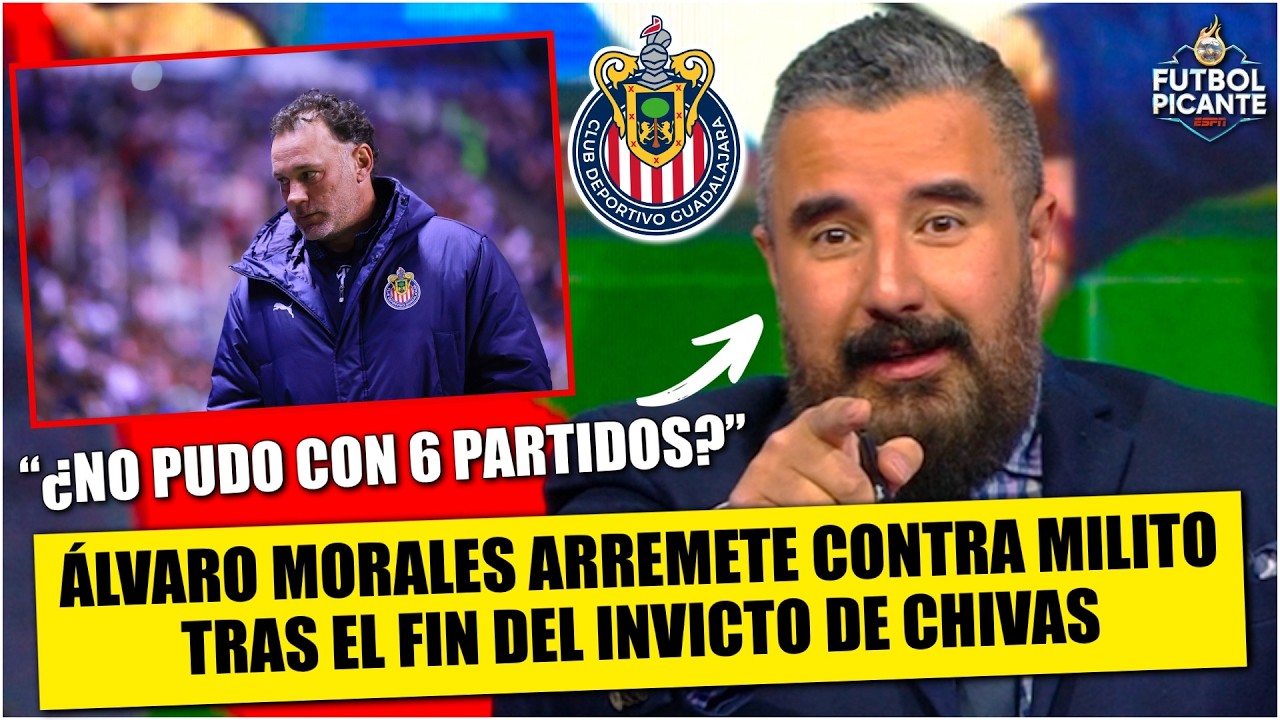 ÁLVARO MORALES ARREMETE contra MILITO tras caída de CHIVAS y advierte: sigue TOLUCA | Futbol Picante