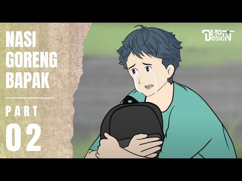 NASI GORENG BAPAK PART 2 - Animasi Sekolah