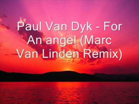 Paul Van Dyk - For an Angel (Marc Van Linden Remix)