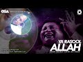 Ya Rasool Allah | Nusrat Fateh Ali Khan | complete official full version | OSA Worldwide