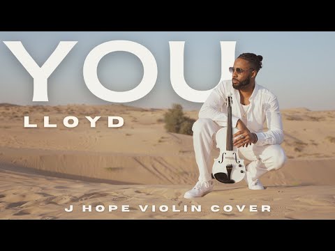 Lloyd - 'You' - J Hope Violin Cover