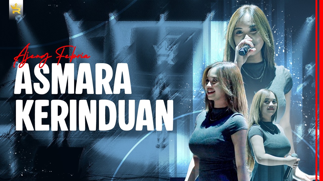 AJENG FEBRIA - ASMARA KERINDUAN ( Official Live Video Royal Music )