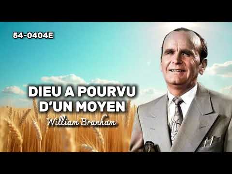 🔴DIEU A POURVU D'UN MOYEN 54-0404E / WILLIAM BRANHAM 