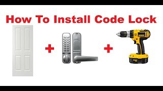 How to Install Digital Code Lock