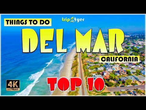 Del Mar, CA (California) ᐈ Things to do | Best Places to Visit | Del Mar Travel Guide 4K