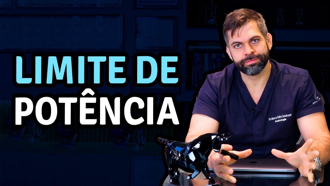 Limite de Potência | Dr. Marco Túlio Cavalcanti  - Urologista e Andrologista