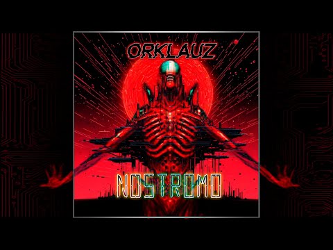 Orklauz - Nostromo