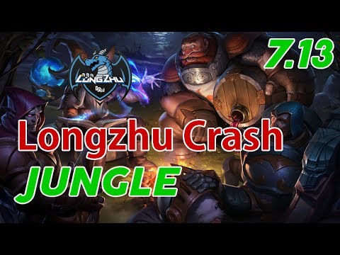 Longzhu Crash Gragas Jungle Patch 7.13