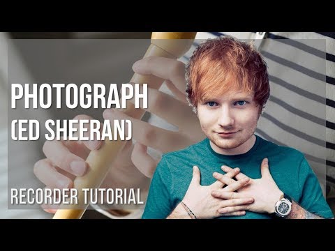How to play Photograph by Ed Sheeran on Recorder (Tutorial)