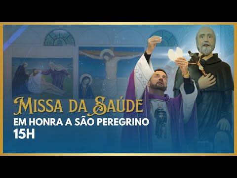 Missa da Saúde com Frei Rinaldo | Igreja São Peregrino | 04/12/25 às 15h