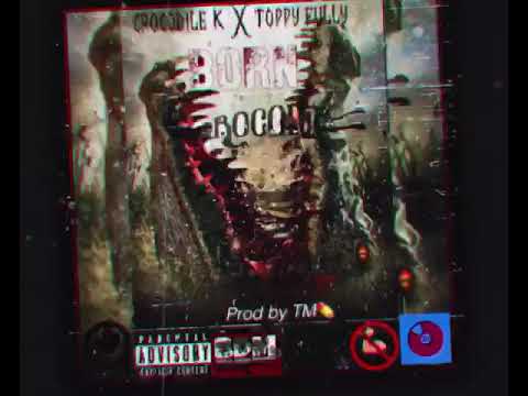 CROCODILE K x TOPPY D FULLYBOSS - BORN CROCODILE