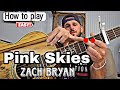 How To Play PINK SKIES Zach Bryan Beginner Guitar Lesson