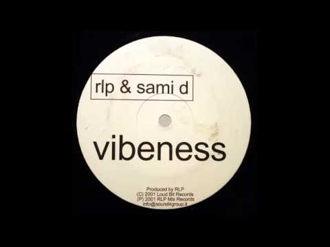 RLP & Sami D - Vibeness (Main Mix) (2001)