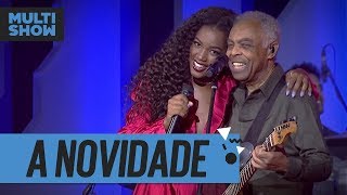 A Novidade | Gilberto Gil + Iza | Música Boa Ao Vivo | Música Multishow