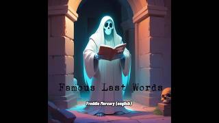 Download lagu Freddie Mercury's Last Words #shorts #famouslastwords #finalwords #celebrityquotes #historyshorts mp3