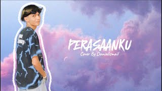 Download lagu Perasaanku - Taswim Rozan (Cover By Danialismail) mp3