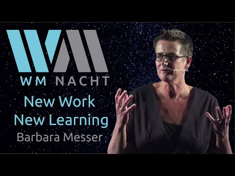 Barbara Messer - New Work braucht New Learning