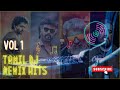 DJ Remix Songs Tamil | Movies Remix Songs |  Hits Songs Remix | Dance Hits Jukebox  | DJ Tamil Vol-1