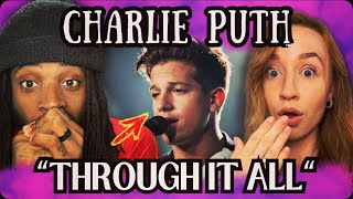 We Unpack Charlie Puth's INSPIRATIONAL Song ‘Through It All’