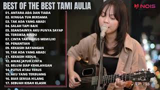 Download lagu ANTARA ADA DAN TIADA - UTOPIA | FULL ALBUM TAMI AULIA TERBAIK 2022 mp3