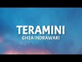 Ghea Indrawari - Teramini (Lirik Lagu) ~ Tuhan Benarkah Kau Mendengarku