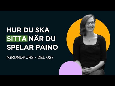 SÅHÄR SITTER DU NÄR DU SPELAR PIANO - NYBÖRJARE