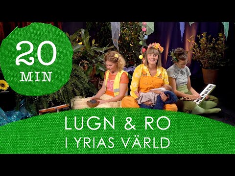 20 min Lugn & ro i Yrias värld