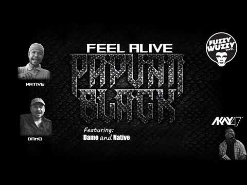 Papuan Black 02. Feel Alive - AKay47 feat. Damo and Native