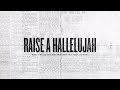 Raise A Hallelujah (Official Lyric Video) - Bethel Music, Jonathan & Melissa Helser | VICTORY