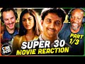 SUPER 30 Movie Reaction Part 1 3 Hrithik Roshan Mrunal Thakur Nandish Singh Sandhu
