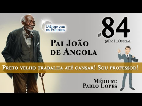 DcE 084 - Pai João da Angola - História de aquescer o coração - Preto velho trabalha até cansar!