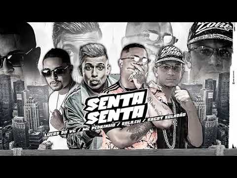 Sagat boladão, bola ch, lucas do vg & mc pedrinho - Senta senta - 2021
