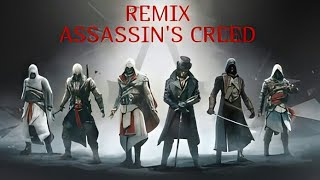 ASSASSIN'S CREED - Remix