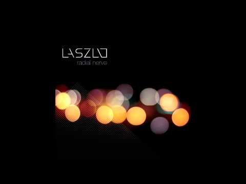 Laszlo - Bohemian Groove (from the debut album Radial Nerve)