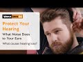 Protect Your Hearing: What Noise Does to Your Ears | WorkSafeBC - WorkSafeBC Protect Your Hearing: What Noise Does to Your Ears | WorkSafeBC