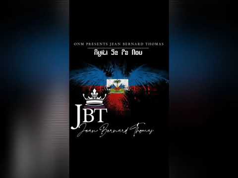 Jean Bernard Thomas - Ayiti Se Pa Nou