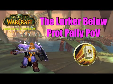 The Lurker Below Prot Paladin PoV - TBC Classic Phase 2