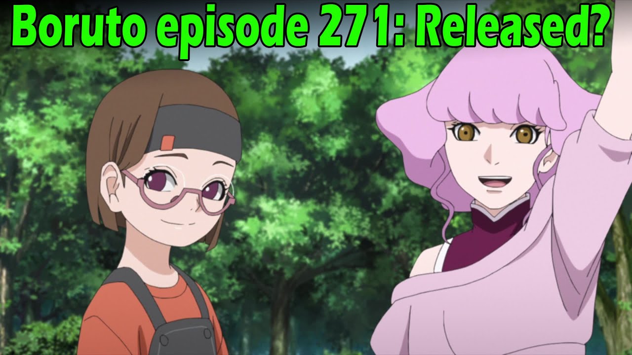 Boruto episode 271: Release date and time
