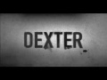 Daniel & Jon Licht - Die this way - Dexter TV ...