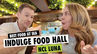 Eating Everything at The Indulge Food Hall | NCL Luna