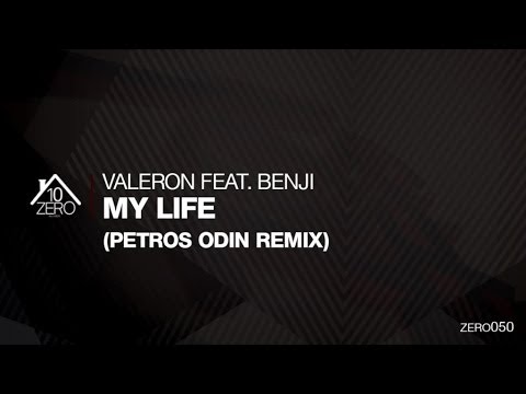 Valeron feat. Benji - My Life (Petros Odin Remix) Zero050
