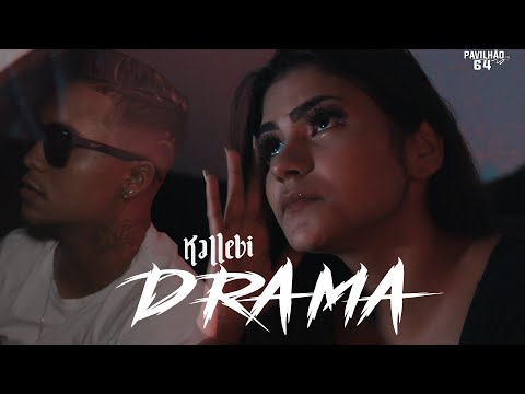 Kallebi - Drama  (Prod: @Pavilhão 64)