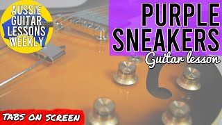 Purple Sneakers Guitar Lesson | You Am I | Tab on Screen