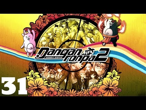 Let's Play Danganronpa 2: Goodbye Despair Part 31 Stop Being Creepy