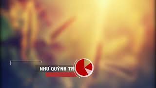 Video hợp âm Bài Ca Kỷ Niệm Như Quỳnh & Trường Vũ